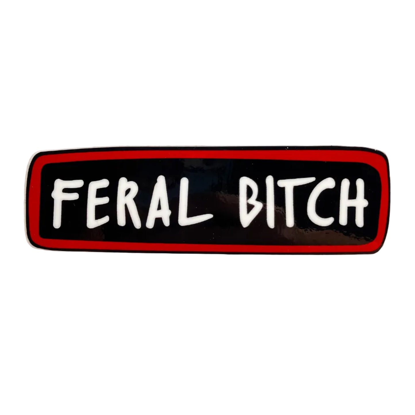 Feral Bitch Vinyl Sticker