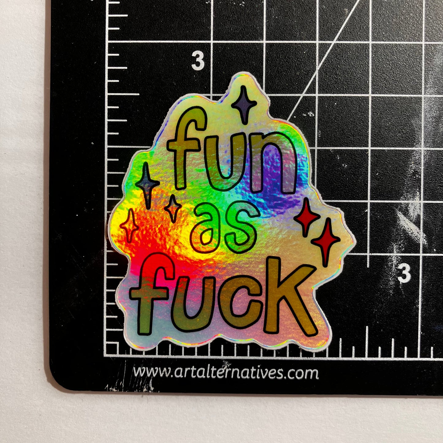 Fun as Fuck Holographic Sticker